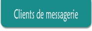 Clients de messagerie.