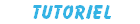 Tutoriel